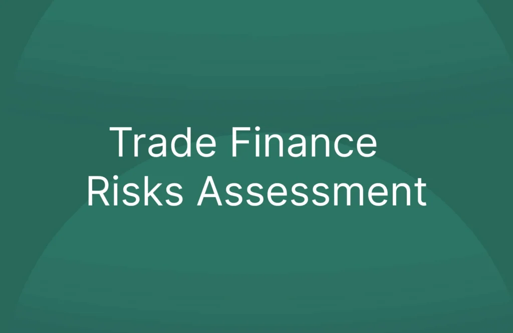 Trade Finance Risks Assessment