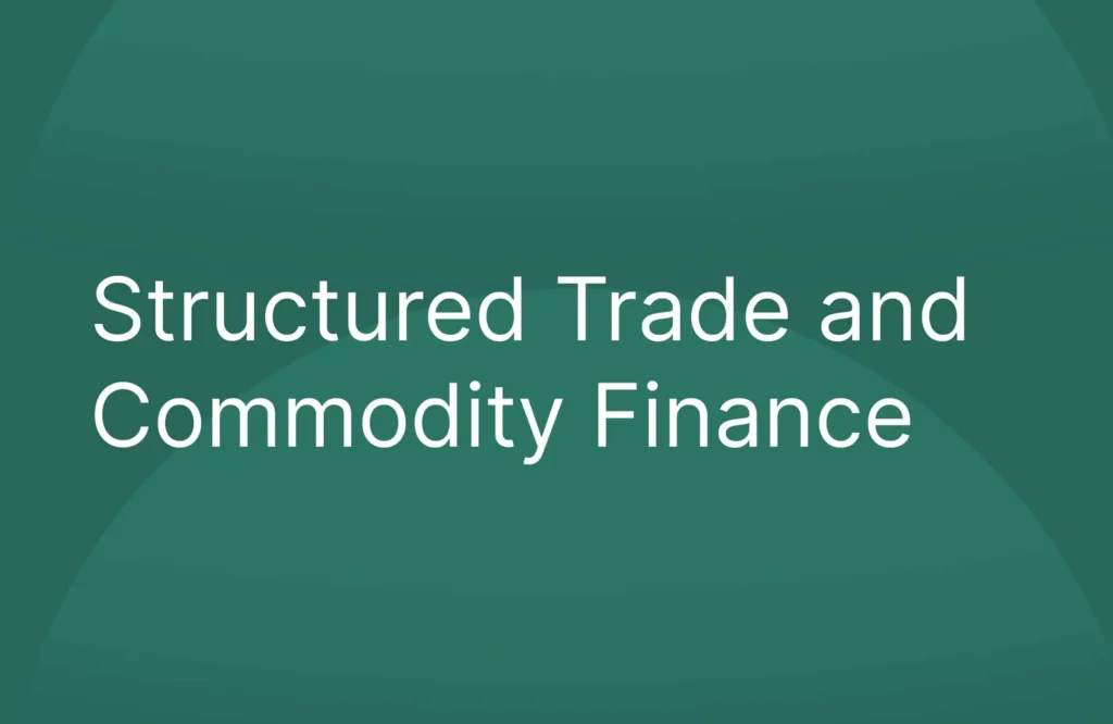 Structured Trade and Commodity Finance