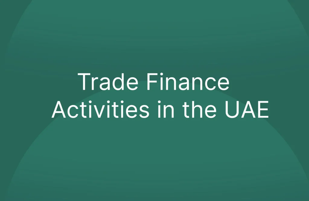 Trade Finance Activities in the UAE