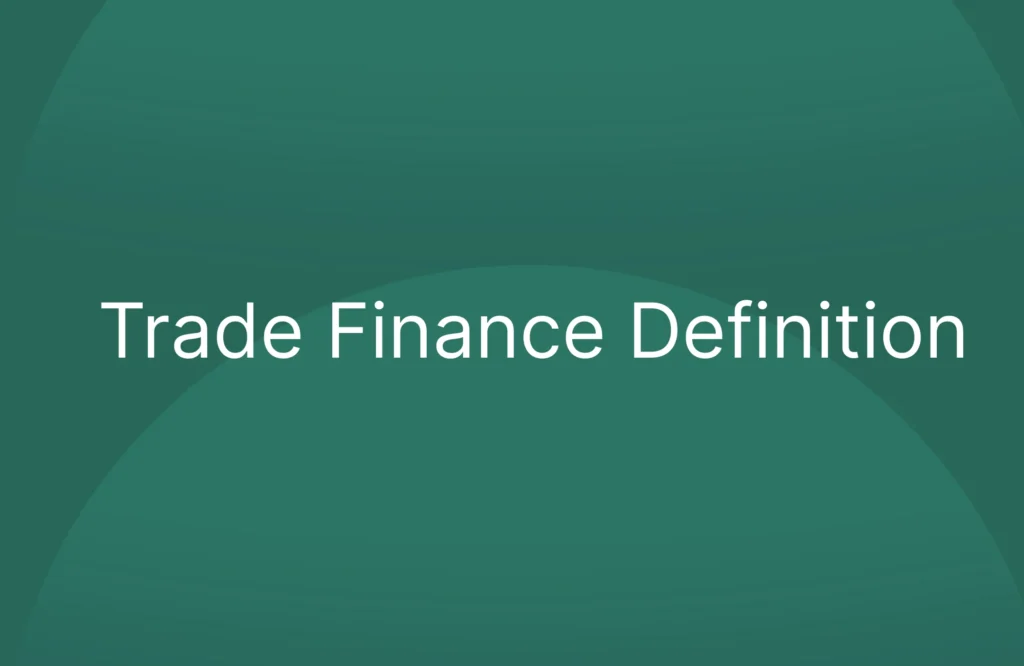 Trade Finance Definition