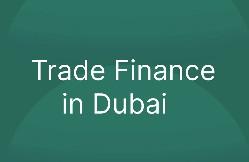 Trade Finance Dubai