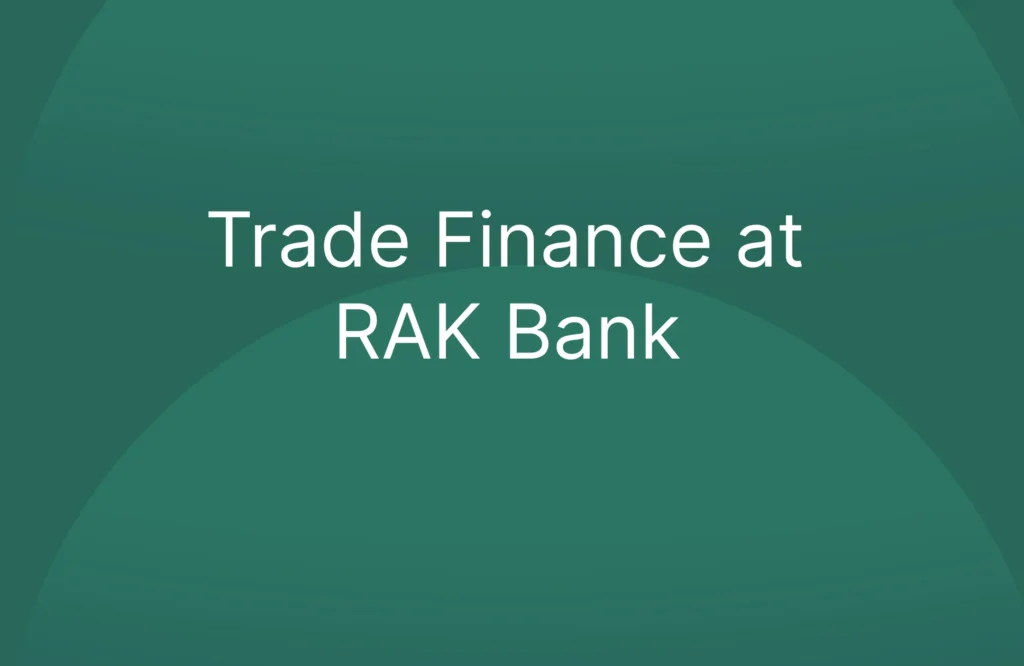 Trade Finance at RAK Bank