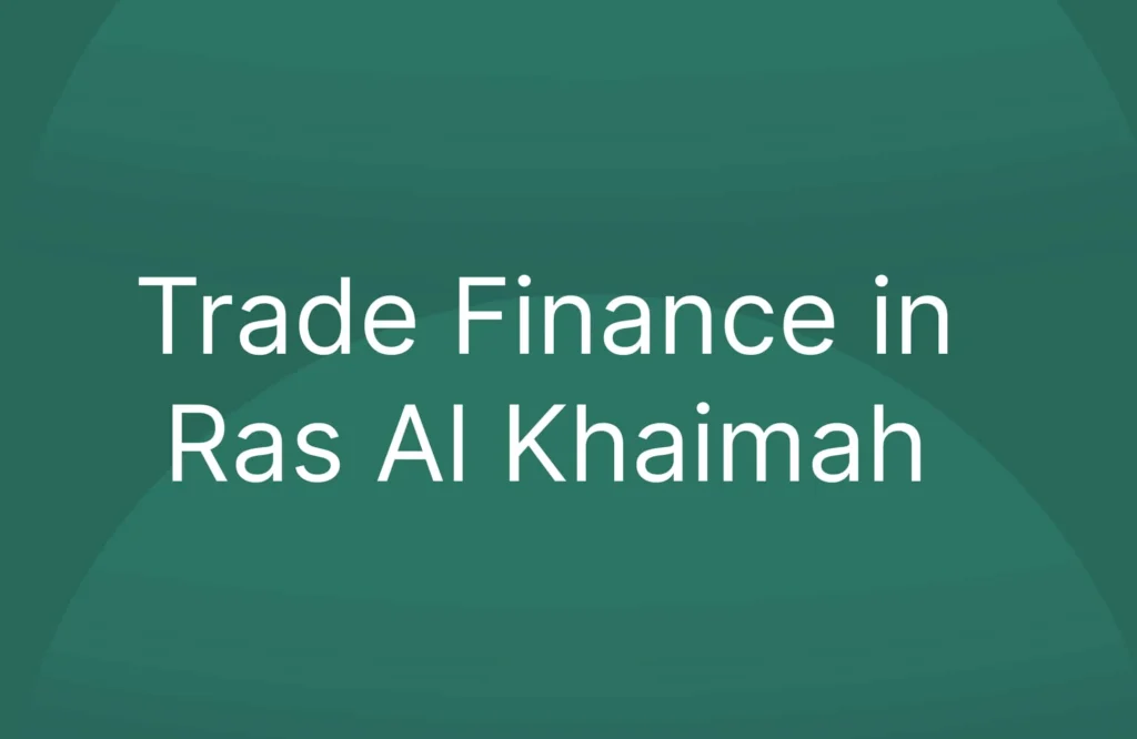 Trade Finance in Ras Al Khaimah