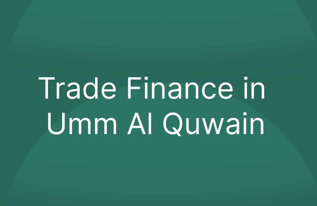 Trade Finance in Umm Al Quwain